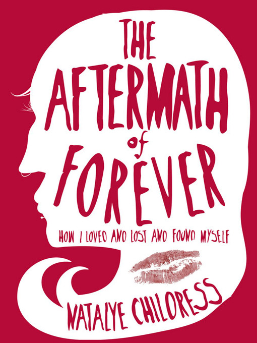 Title details for Aftermath of Forever by Natalye Childress - Available